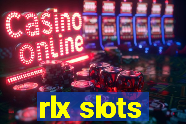 rlx slots